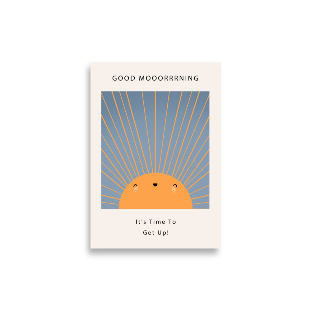 Good Mooorrrning Poster