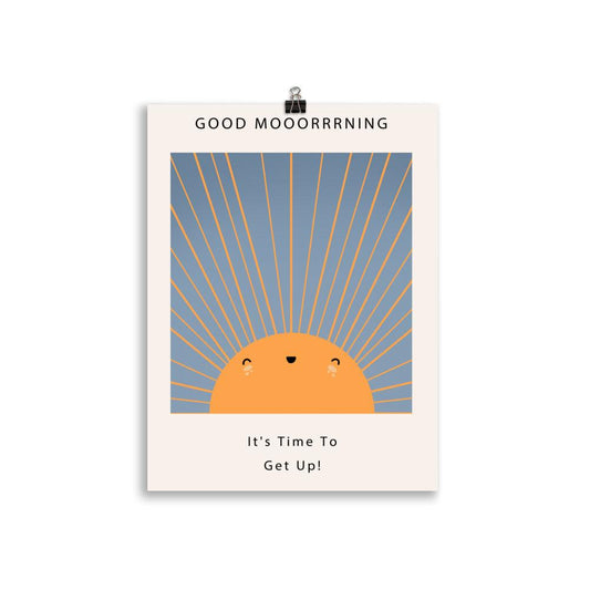 Good Mooorrrning Poster | HiPosterShop