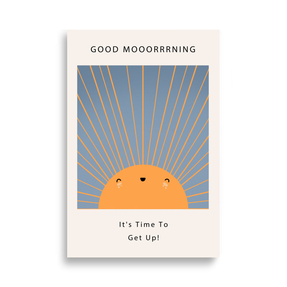 Good Mooorrrning Poster